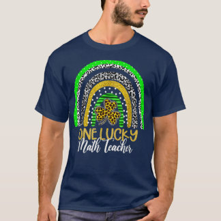 One Lucky Math Teacher 17 T-Shirt