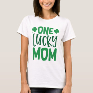 One Lucky Mom T-Shirt