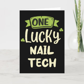One Lucky Nail Tech St. Patrick's Day Technician A Card