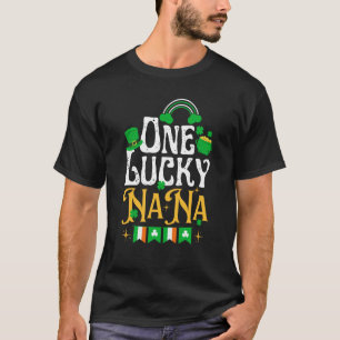 One Lucky Nana St Patricks Day Irish Shamrock Matc T-Shirt
