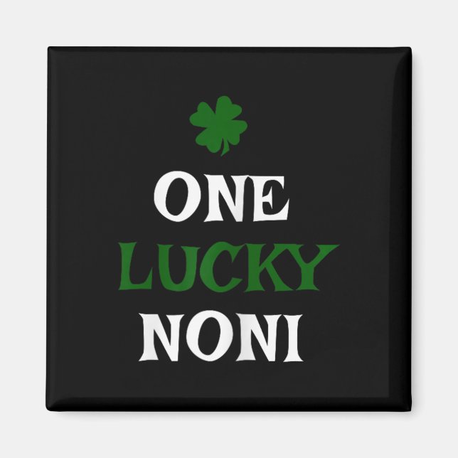 One Lucky Noni St. Patrick's Day Funny Irish  Magnet (Front)