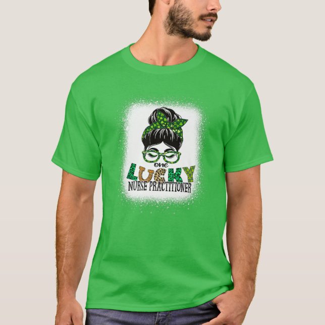 One Lucky Nurse Practitioner Bleached St Patricks T-Shirt (Front)