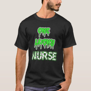 One Lucky Nurse Scrub Rn Icu Er St Patricks Day Fu T-Shirt