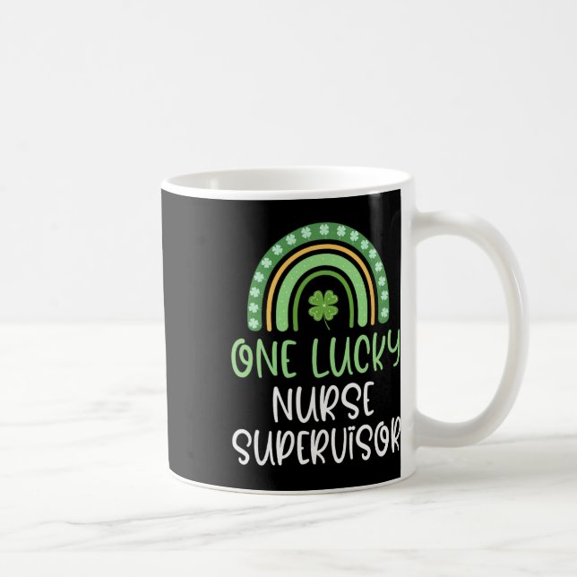 One Lucky Nurse Supervisor St. Patrick's Day Funny Coffee Mug (Right)