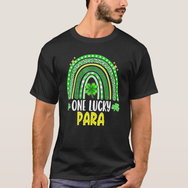 One Lucky Para Funny Family St Patrick's Day Gift T-Shirt (Front)