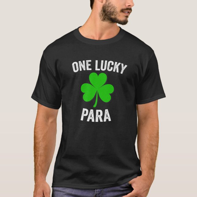 One Lucky Para - Funny Family St Patrick's Day T-Shirt (Front)