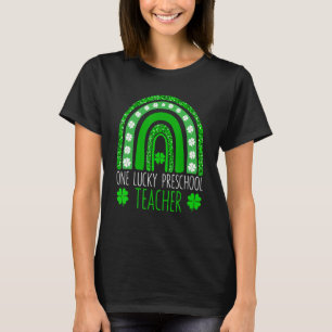 One Lucky Preschool Teacher St Patricks Day Funny  T-Shirt