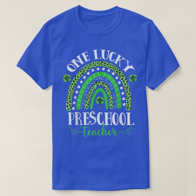 One Lucky Preschool Teacher St Patricks Day Funny  T-Shirt (Design Front)