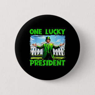 One Lucky President Trump St Patricks Day Irish Sh 2 Inch Round Button