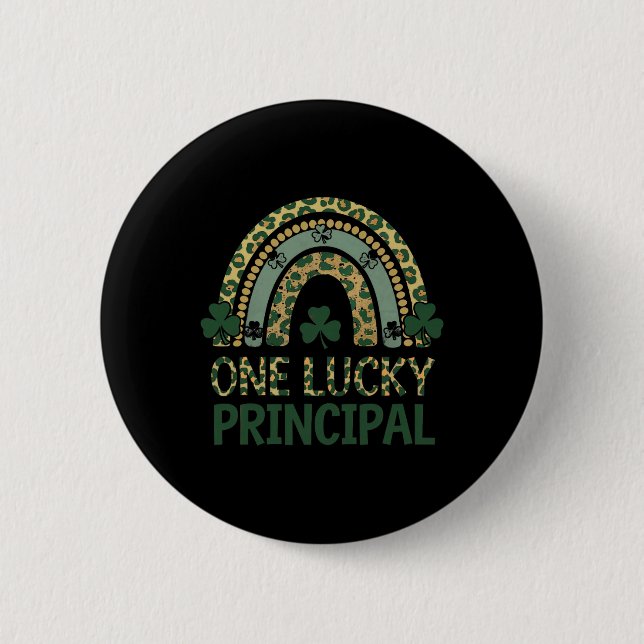 One Lucky Principal St Patricks Day For Principals 2 Inch Round Button (Front)