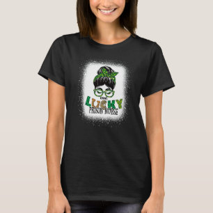 One Lucky Prison Nurse Bleached Messy Bun St Patri T-Shirt