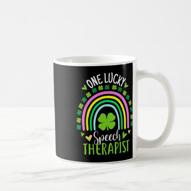 One Lucky Speech Therapist Rainbow St Patricks Day Coffee Mug (Right)