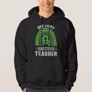 One Lucky Substitute Teacher Rainbow St Patricku20 Hoodie
