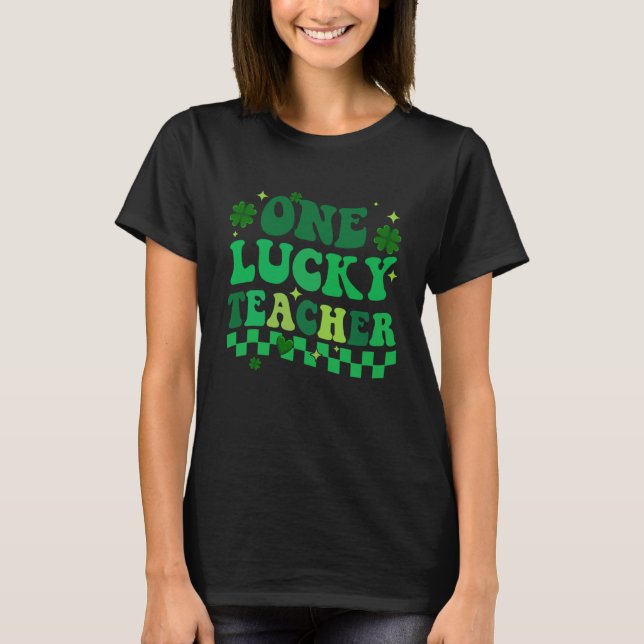 One Lucky Teacher Groovy Retro St Patrick's Day Bo T-Shirt (Front)
