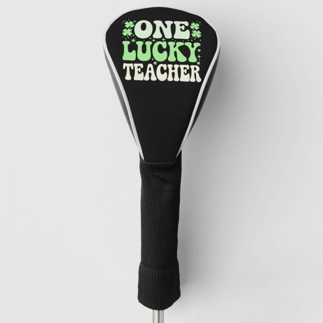 One Lucky Teacher Groovy Retro Teacher St Patricks Golf Head Cover (Front)