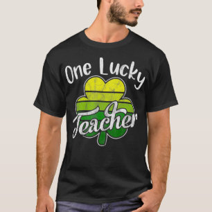 One Lucky Teacher Irish Clovers Principal St Day T-Shirt