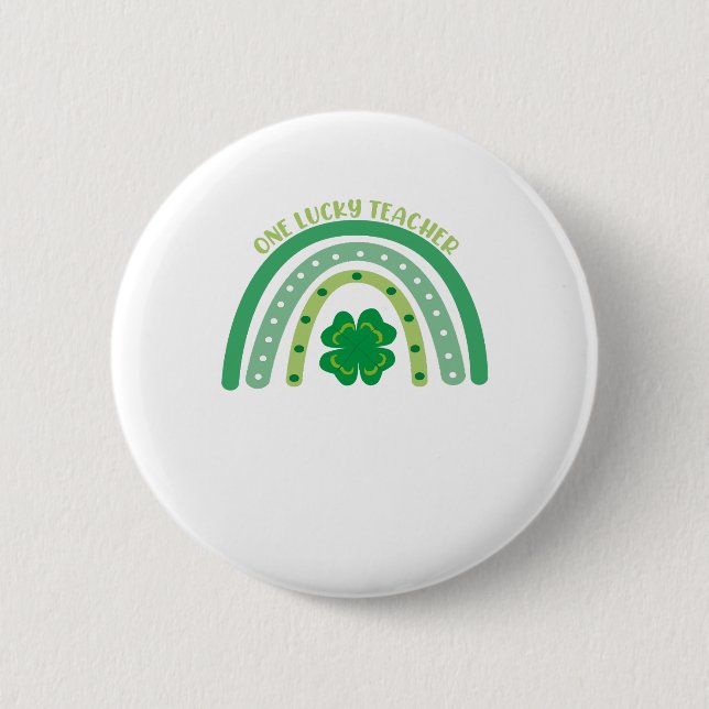 One Lucky Teacher Irish Rainbow St Patrick’s Day  2 Inch Round Button (Front)