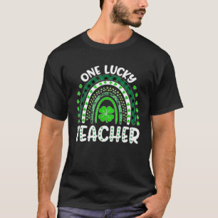 One Lucky Teacher Rainbow St Patrick’S Day Appre T-Shirt