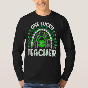 One Lucky Teacher Rainbow St Patricku2019s Day App T-Shirt