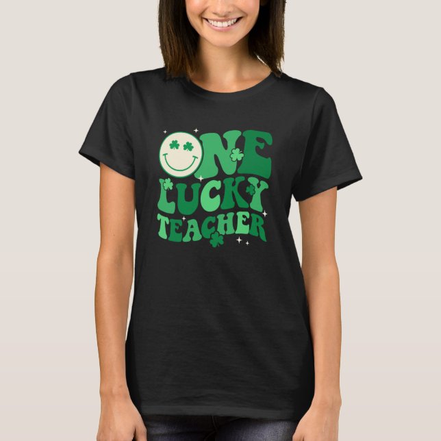 One Lucky Teacher Shamrock Groovy St Patrick's Day T-Shirt (Front)