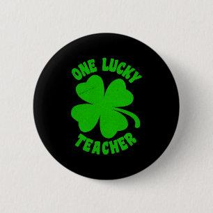One Lucky Teacher St Patrick s Day 2 Inch Round Button