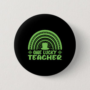 One Lucky Teacher St Patrick's Day For Teacher 2 Inch Round Button