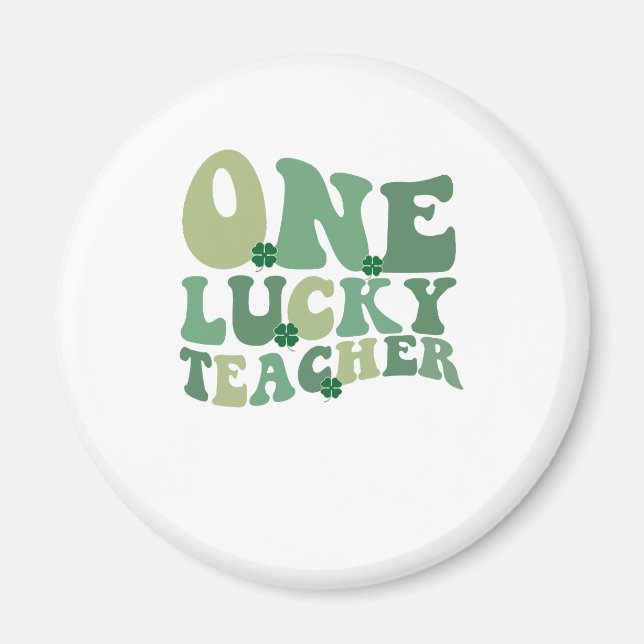 One Lucky Teacher St Patricks Day Retro Groovy Magnet (Front)
