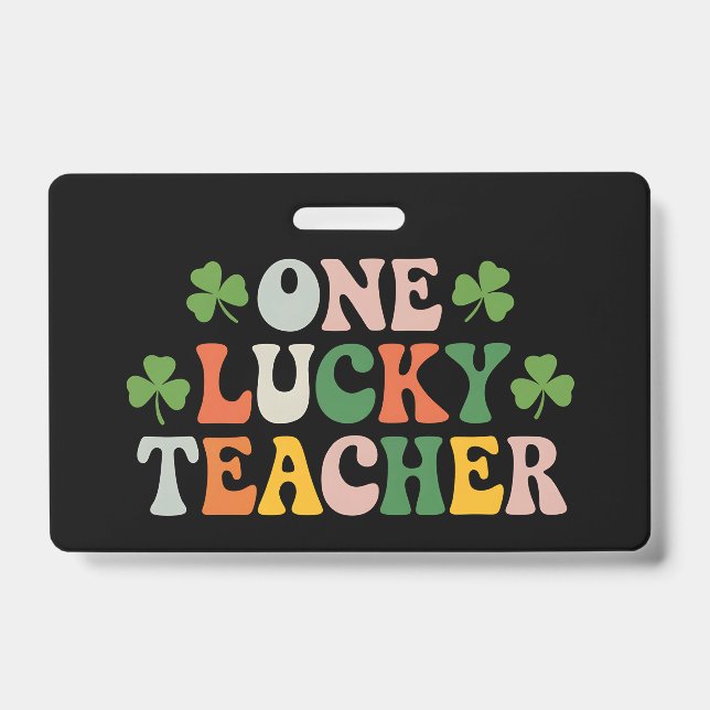 One Lucky Teacher Teaching Retro St Patrick's Day Badge (Front)