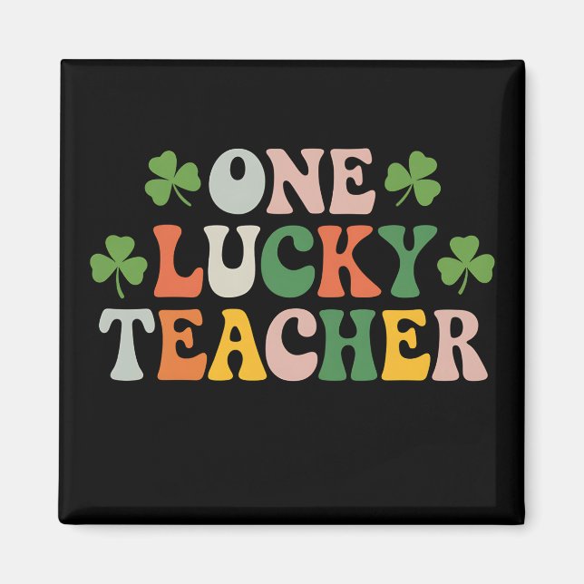 One Lucky Teacher Teaching Retro St Patrick's Day Magnet (Front)