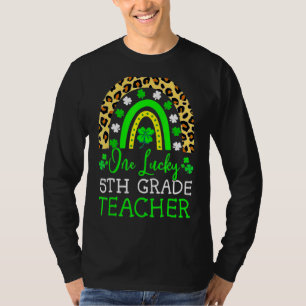 One Lucky To Be A 5th Grade Teacher St Patrick's D T-Shirt