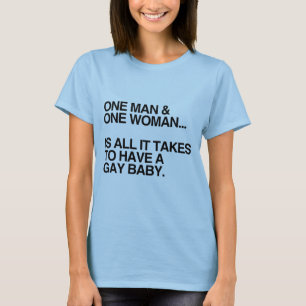ONE MAN AND ONE WOMAN IS ALL IT TAKES -.png T-Shirt