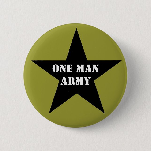One Man Army 2 Inch Round Button (Front)