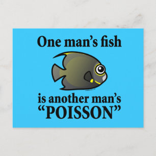 One Man's Fish, Another Man's Poisson Postcard