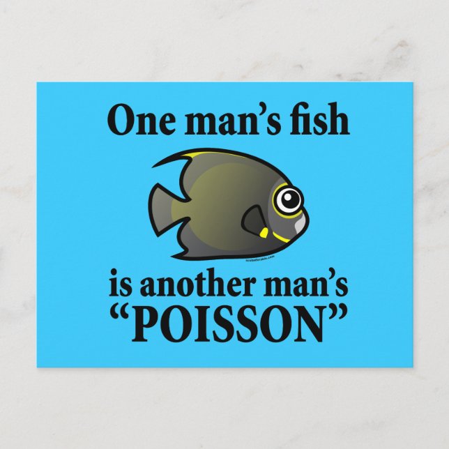 One Man's Fish, Another Man's Poisson Postcard (Front)