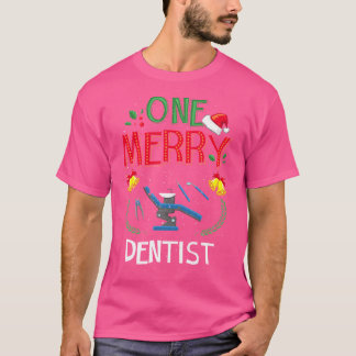 One Merry Dentist Dental Doctor Ugly Christmas T-Shirt