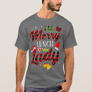 One merry Lunch Lady Christmas Funny Xmas  T-Shirt