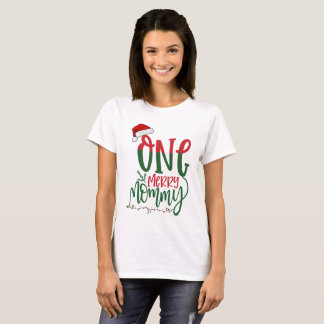 One Merry Mommy Family Matching Christmas  T-Shirt