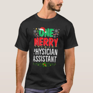One Merry Physician Assistant Christmas T-Shirt