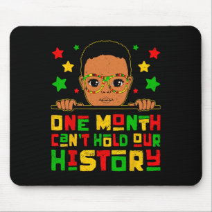 One Month Can't Hold Our Black History Little Afro Mouse Pad
