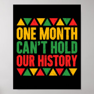 One Month Can't Hold Our History - Africa America Poster