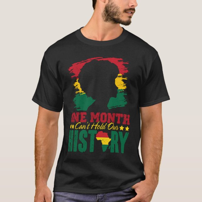 One Month Can't Hold Our History BHM Pride Afro Wo T-Shirt (Front)