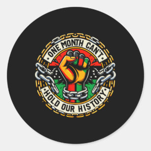 One Month Can't Hold Our History Clenched Fist Han Classic Round Sticker