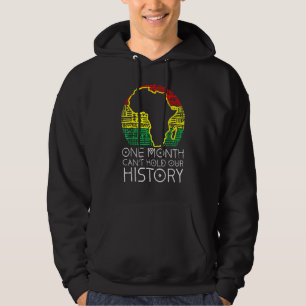 One Month Cant Hold Our History Pan African Black  Hoodie