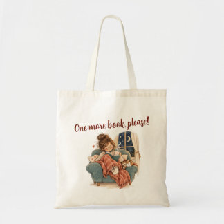 One More Book, Please! | Cozy Book Lover Tote Bag