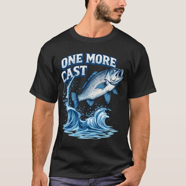 One More Cast Fishing Shirt (Front)