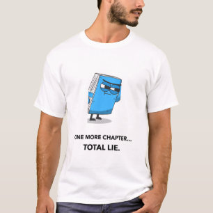 One More Chapter - Book Lovers Day T-Shirt