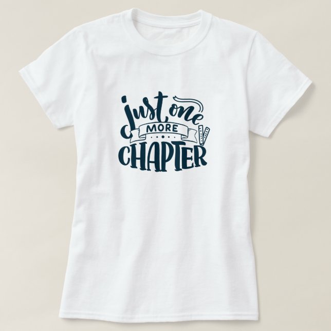 One More Chapter Books Reading T-Shirt (Design Front)