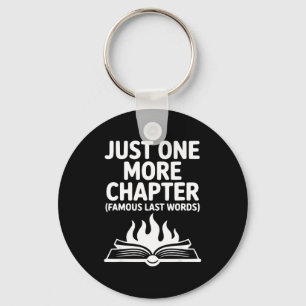 One more chapter funny book lover reading humour  keychain
