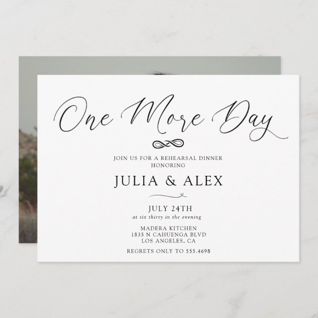 One More Day Elegant Calligraphy Rehearsal Dinner Invitation (Front/Back)