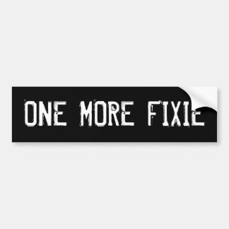 ONE MORE FIXIE BUMPER STICKER